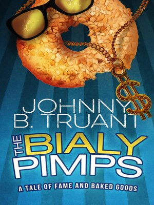 cover image of The Bialy Pimps